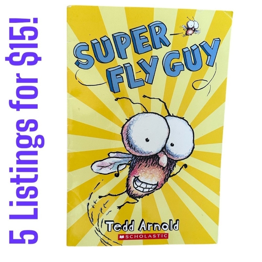 Super Fly Guy children’s 
Book by Tedd Arnold